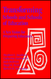 Transforming Schools and Schools of Education : A New Vision for Preparing Educators