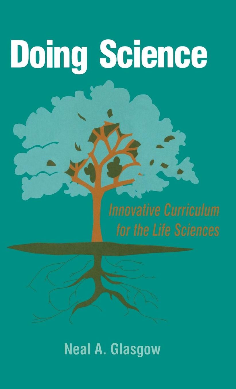 Doing Science: Innovative Curriculum for the Life Sciences