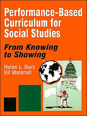 Performance-Based Curriculum for Social Studies: From Knowing to Showing