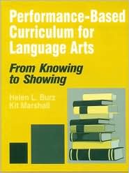 Performance-Based Curriculum for Language Arts: From Knowing to Showing