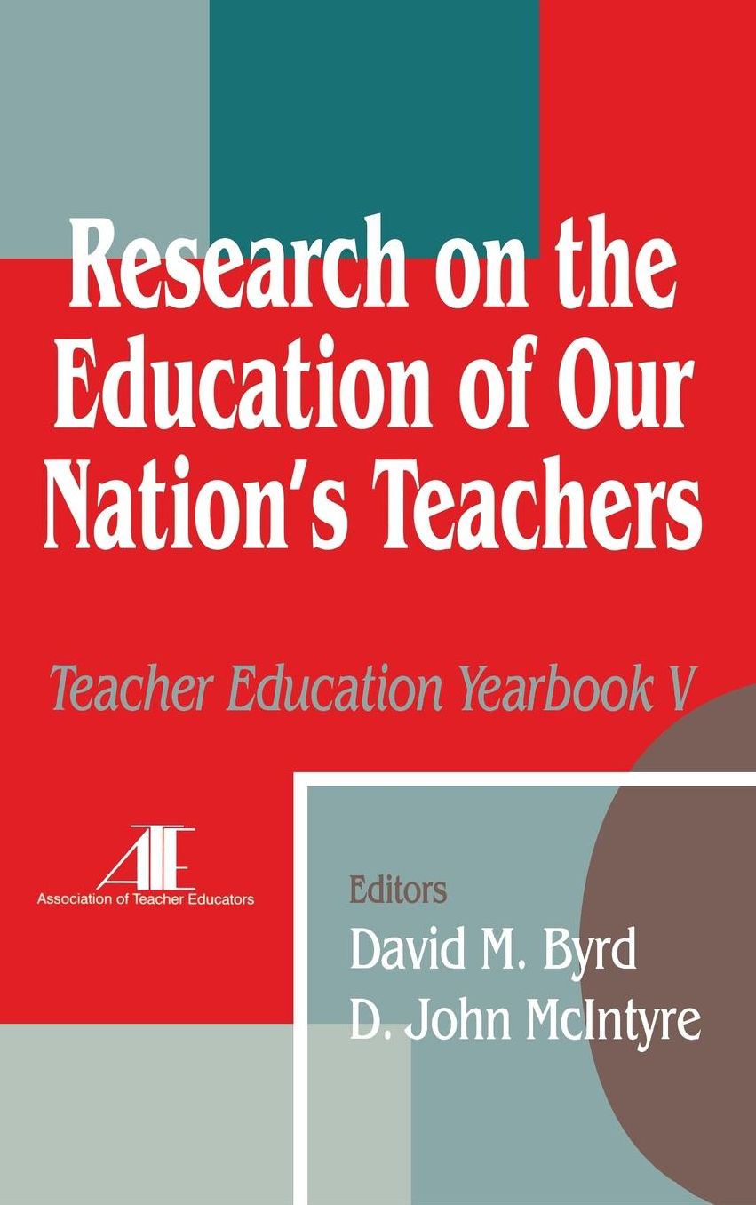 Research on the Education of Our Nation's Teachers: Teacher Education Yearbook V