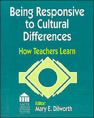 Being Responsive to Cultural Differences: How Teachers Learn