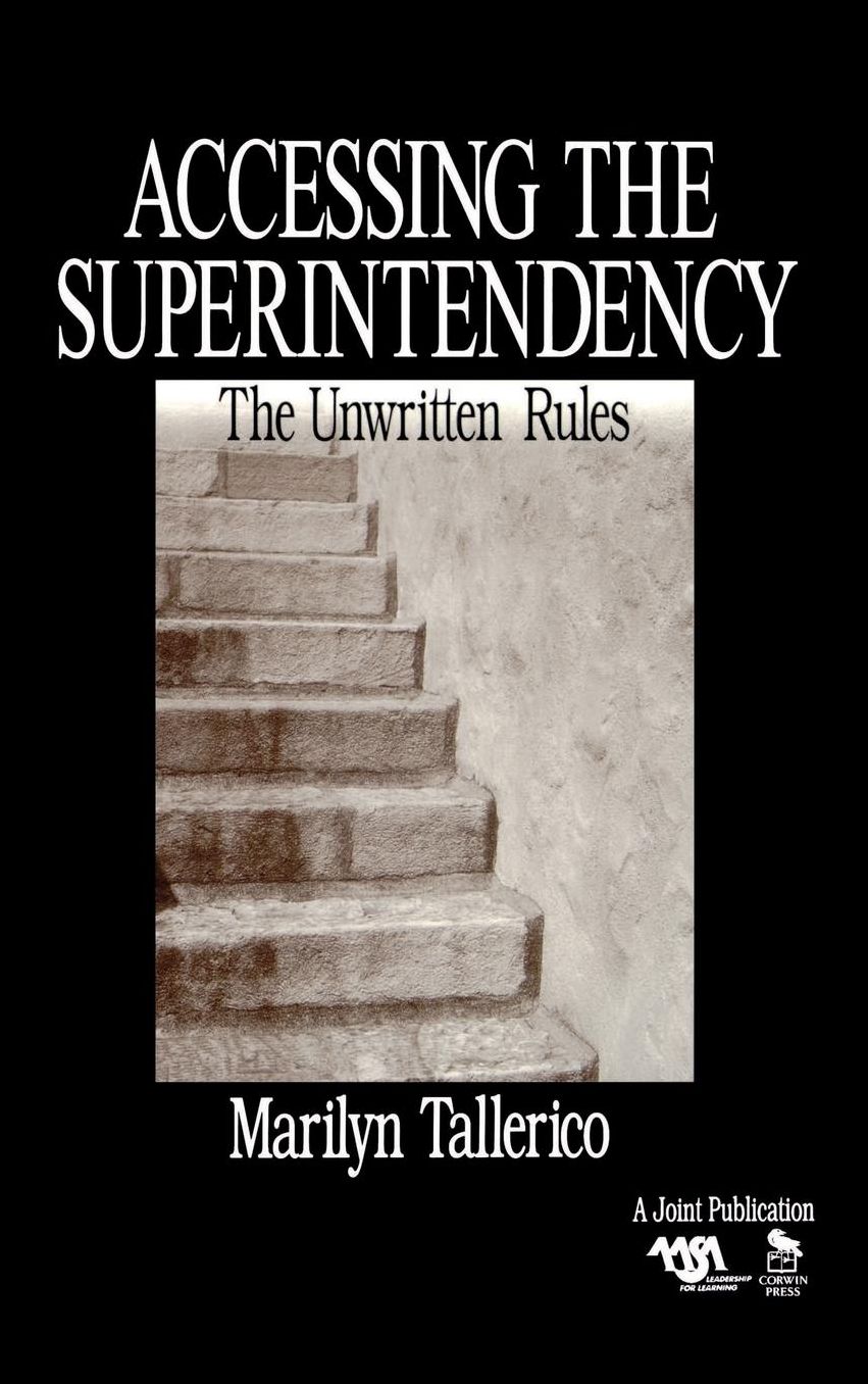 Accessing the Superintendency: The Unwritten Rules