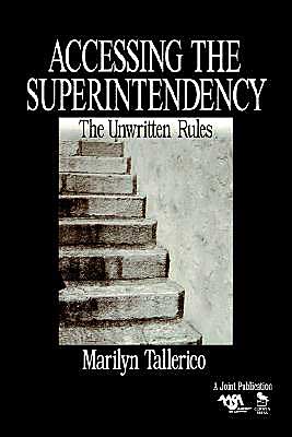 Accessing the Superintendency: The Unwritten Rules
