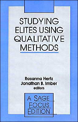 Studying Elites Using Qualitative Methods