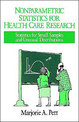 Nonparametric Statistics in Health Care Research: Statistics for Small Samples and Unusual Distributions