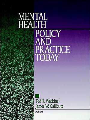 Mental Health Policy and Practice Today