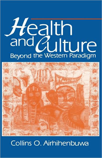 Health and Culture: Beyond the Western Paradigm
