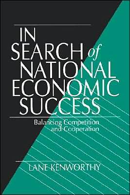 In Search of National Economic Success: Balancing Competition and Cooperation
