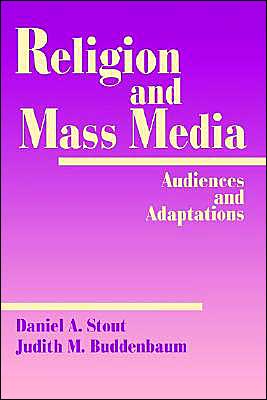 Religion and Mass Media: Audiences and Adaptations