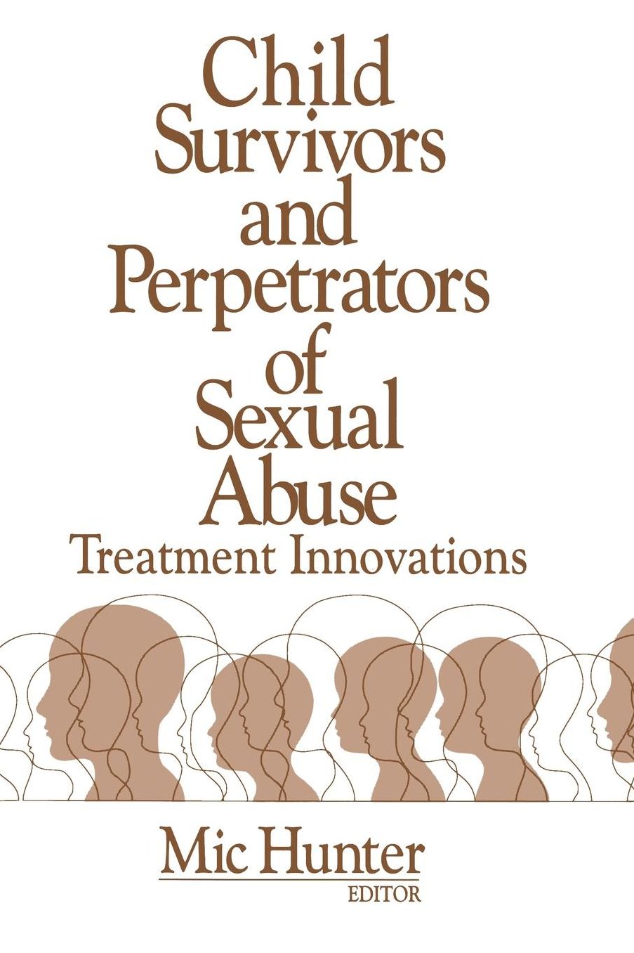 Child Survivors and Perpetrators of Sexual Abuse: Treatment Innovations