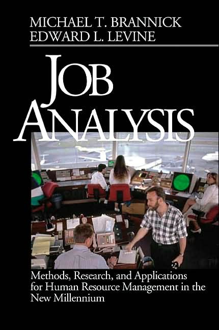 Job Analysis: Methods, Research, and Applications for Human Resource Management in the New Millennium