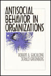 Antisocial Behavior in Organizations