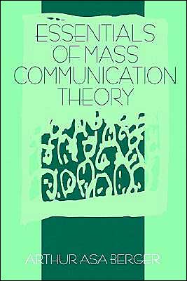 Essentials of Mass Communication Theory