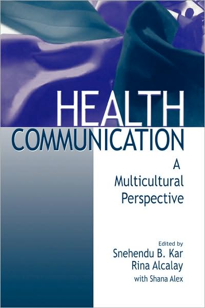 Health Communication: A Multicultural Perspective