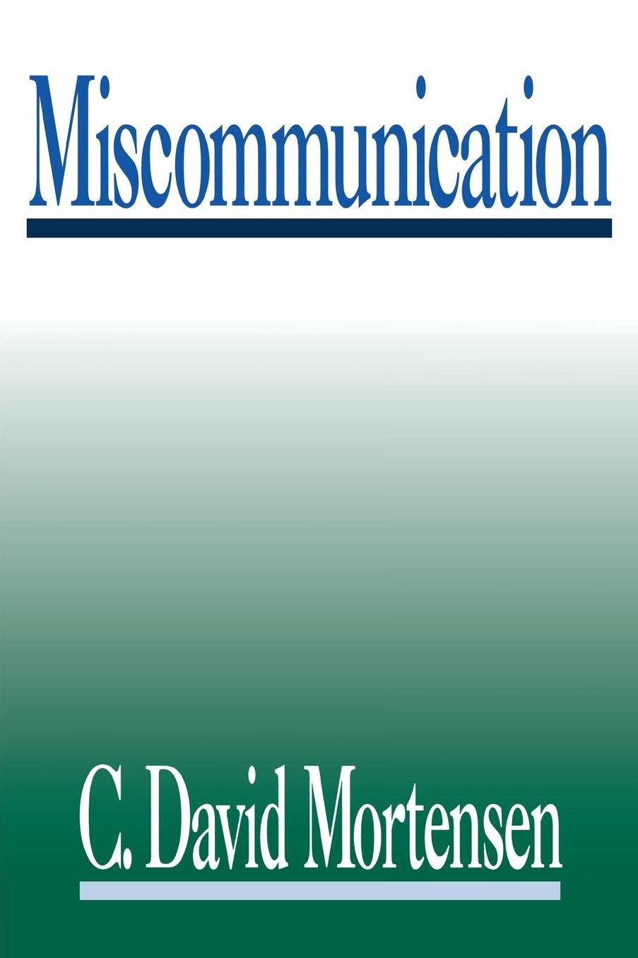 Miscommunication