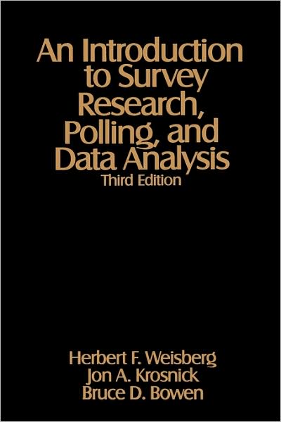 An Introduction to Survey Research, Polling, and Data Analysis
