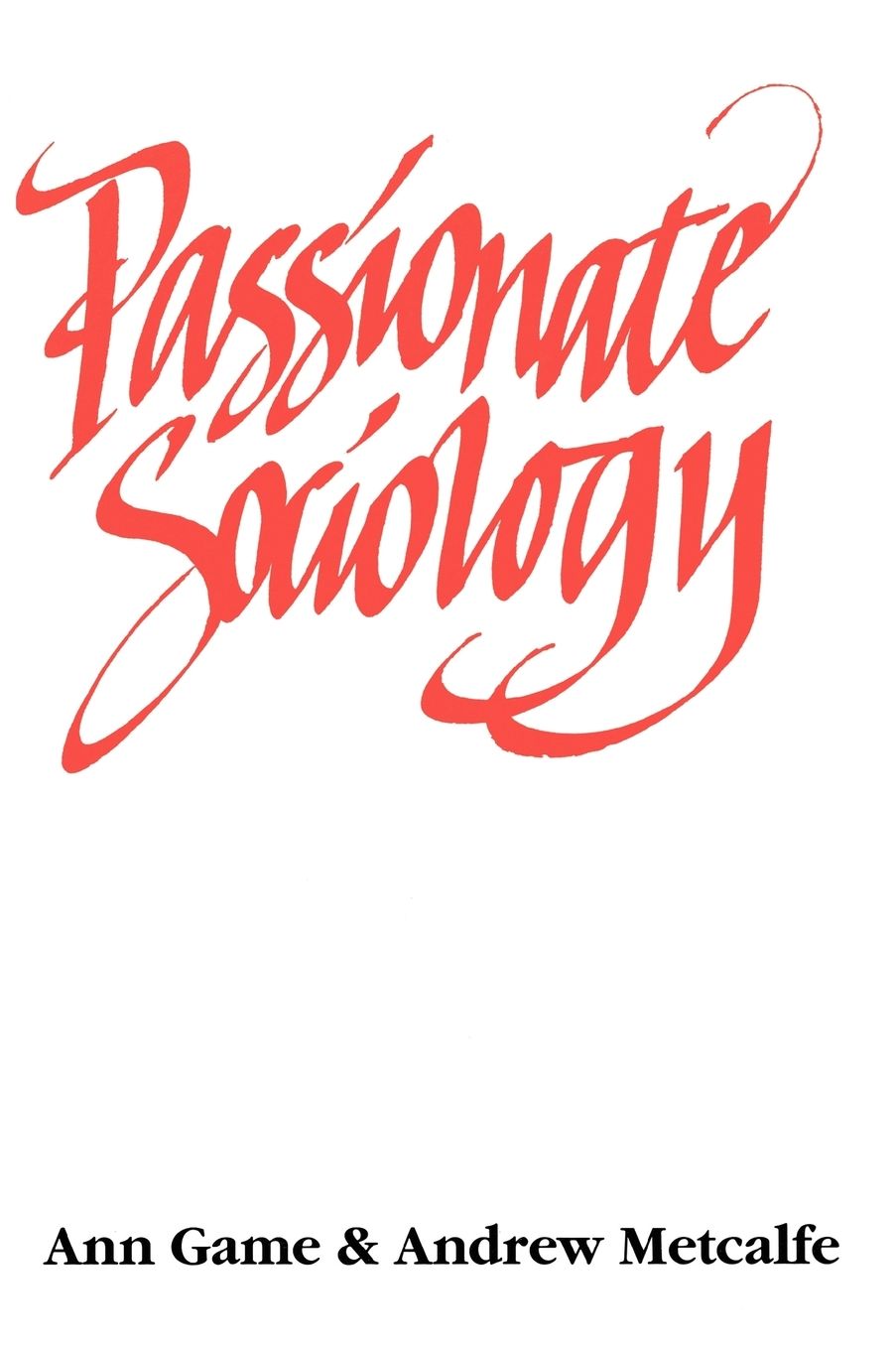 Passionate Sociology