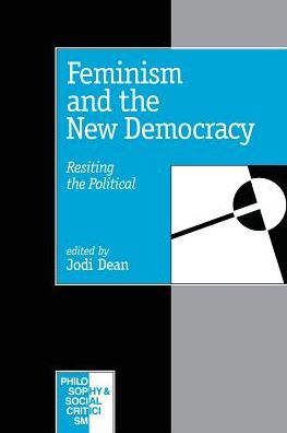 Feminism and the New Democracy: Resiting the Political