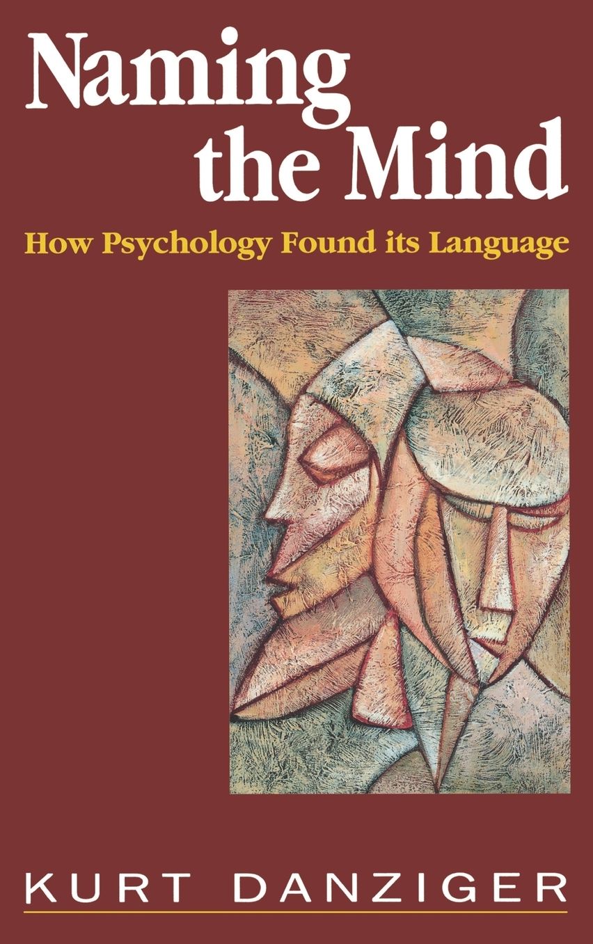 Naming the Mind: How Psychology Found Its Language