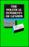 The Political Interests of Gender: Developing Theory and Research with a Feminist Face