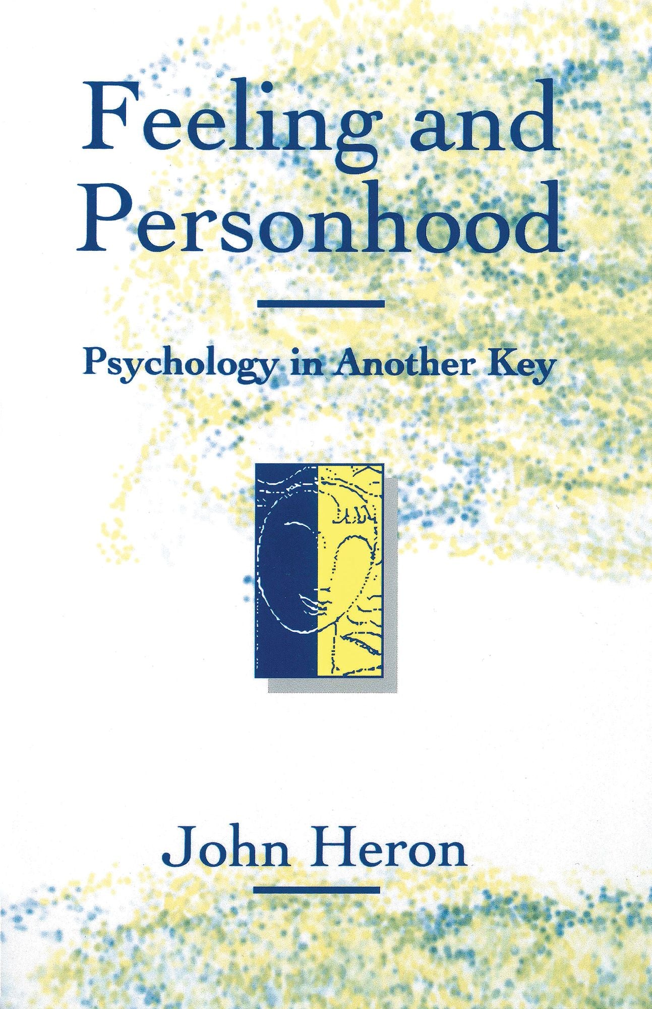 Feeling and Personhood: Psychology in Another Key