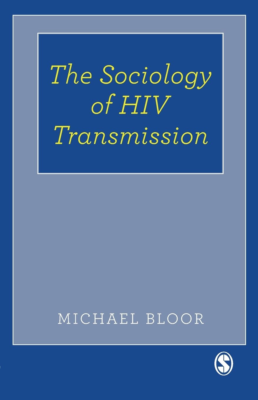 The Sociology of HIV Transmission