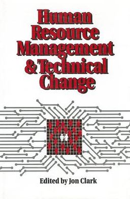Human Resource Management and Technical Change