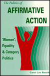 The Politics of Affirmative Action: 'Women', Equality and Category Politics
