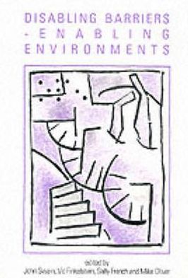 Disabling Barriers - Enabling Environments