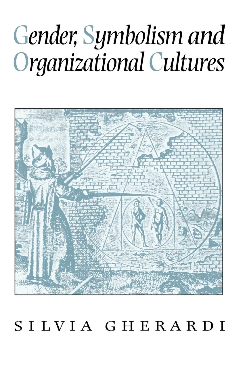 Gender, Symbolism and Organizational Cultures