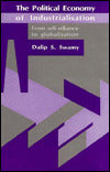 The Political Economy of Industrialisation: From Self-Reliance to Globalisation