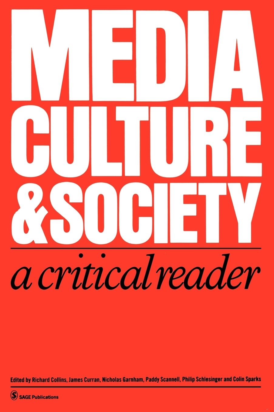 Media, Culture & Society: A Critical Reader