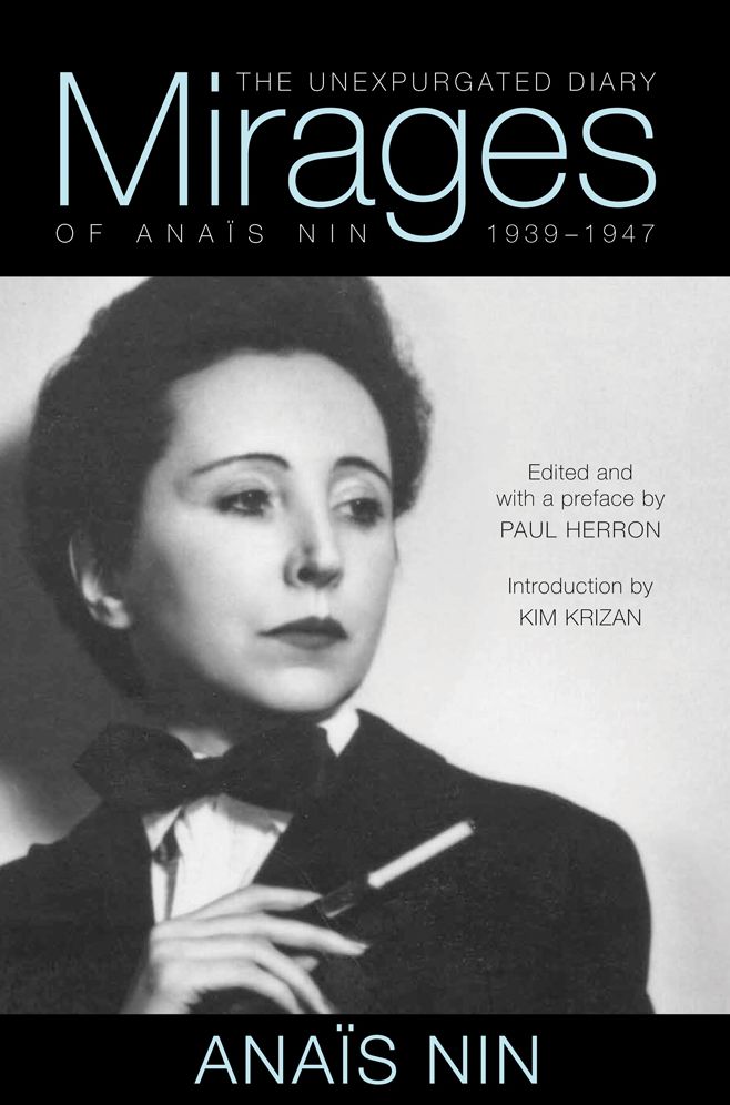 Mirages: The Unexpurgated Diary of Anais Nin, 1939-1947