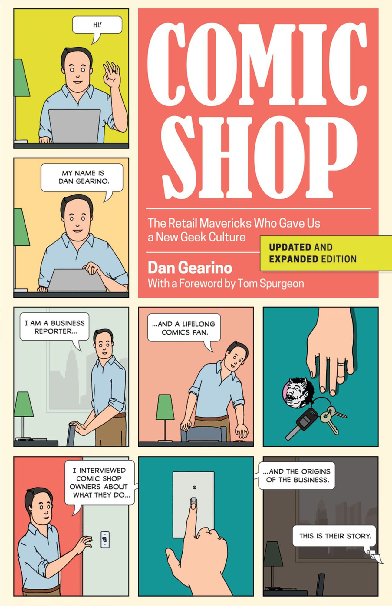Comic Shop: The Retail Mavericks Who Gave Us a New Geek Culture