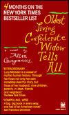 Oldest Living Confederate Widow Tells All