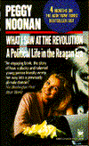What I Saw at the Revolution: A Political Life in the Reagan Era