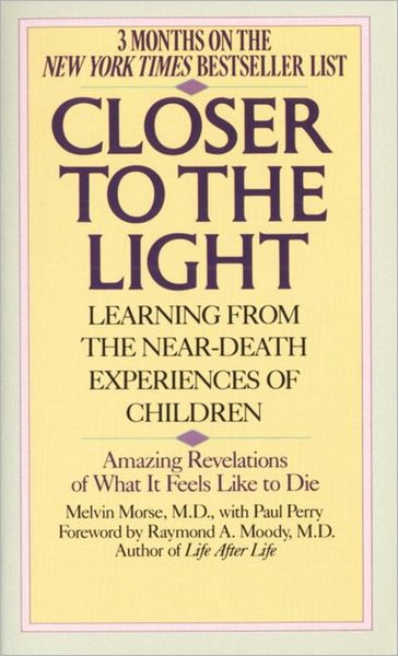 Closer to the Light: Learning from Near Death Experiences of Children