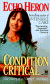 Condition Critical: The Story of a Nurse Continues