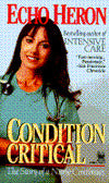 Condition Critical: The Story of a Nurse Continues