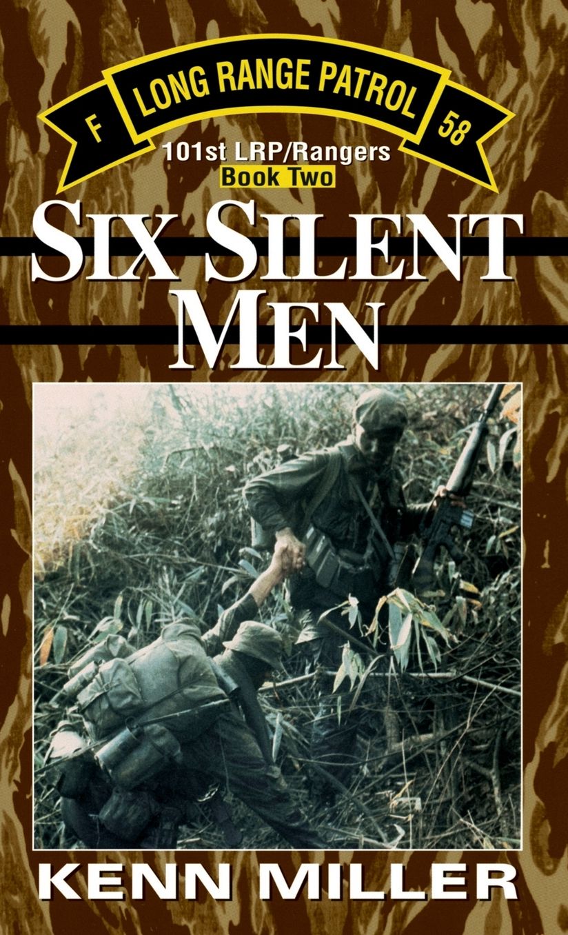 Six Silent Men: 101st LRP/Rangers: Book Two