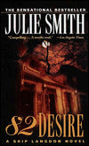 82 Desire (Skip Langdon Series #8)