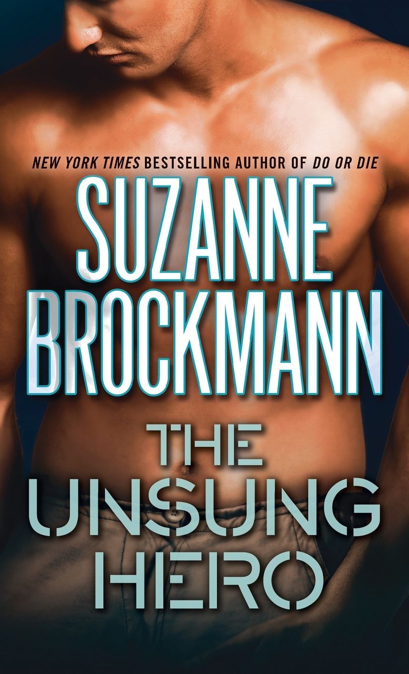 The Unsung Hero (Troubleshooters Series #1)