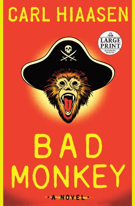 Bad Monkey (Andrew Yancy Series #1)
