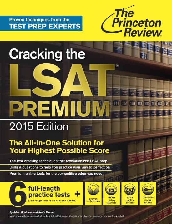 Cracking the LSAT Premium Edition with 6 Practice Tests, 2015