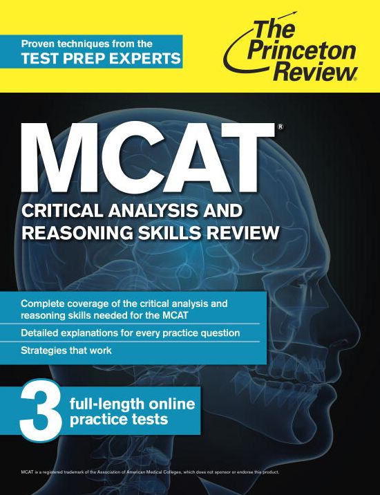 MCAT Critical Analysis and Reasoning Skills Review: New for MCAT 2015