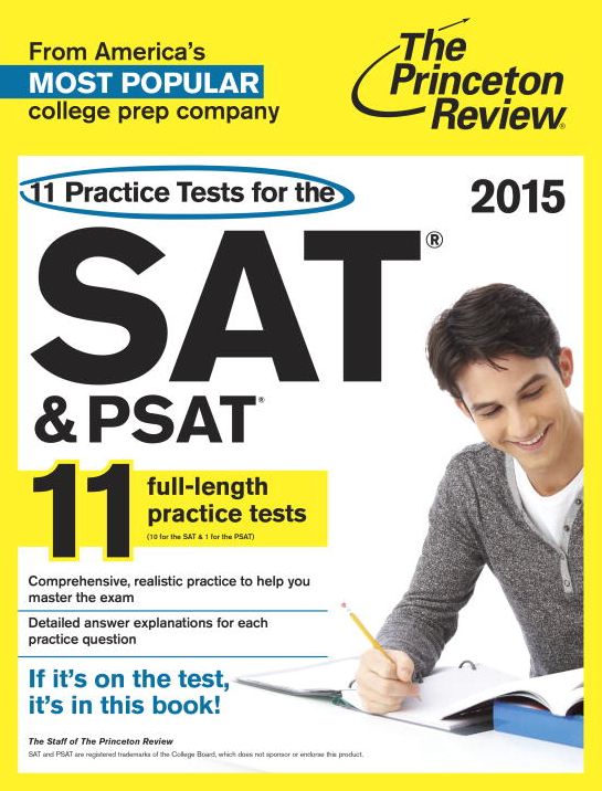 11 Practice Tests for the SAT and PSAT, 2015 Edition