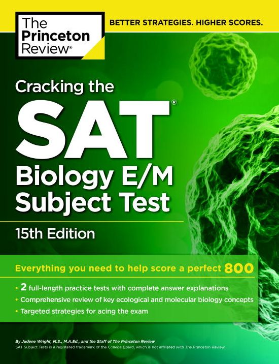 Cracking the SAT Biology E/M Subject Test, 15th Edition