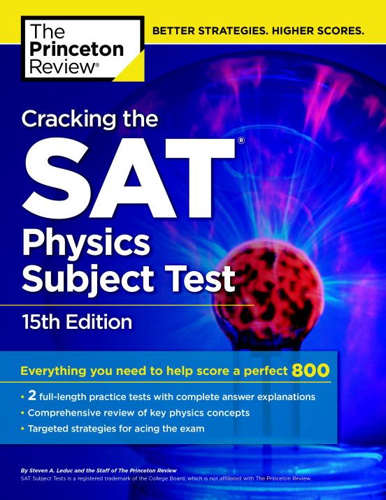 Cracking the SAT Physics Subject Test, 15th Edition