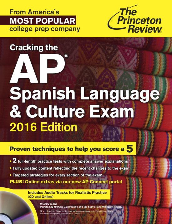 Cracking the AP Spanish Language & Culture Exam with Audio CD, 2016 Edition